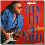 Steady Rollin' Bob Margolin