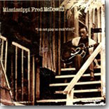 Mississippi Fred McDowell