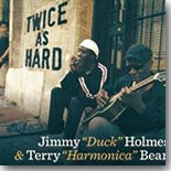 Jimmy Duck Holmes & Terry Bean