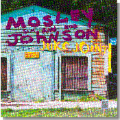 Mosley and Johnson - Juke Joint