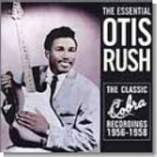 Otis Rush - The Classic Cobra Recordings